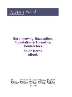 cover image of Earth-moving, Excavation, Foundation & Tunnelling Contractors in South Korea